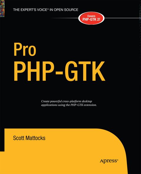 Pro PHP-GTK - Scott Mattocks