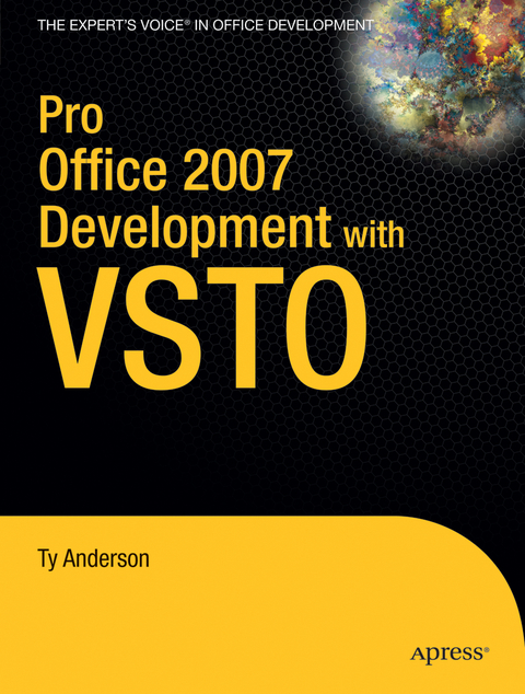 Pro Office 2007 Development with VSTO - Ty Anderson