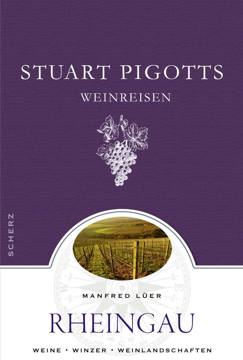 Stuart Pigotts Weinreisen - Manfred Lüer, Stuart Pigott