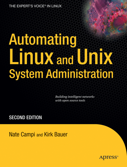 Automating Linux and Unix System Administration - Nathan Campi, Kirk Bauer