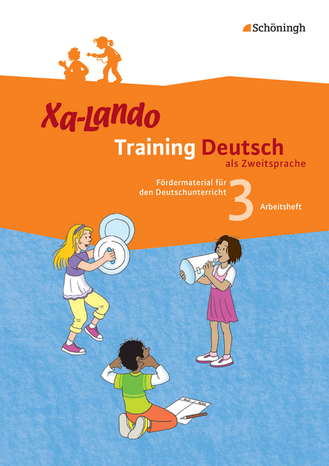 Xa-Lando - Training Deutsch als Zweitsprache - Ingeborg Propson, Brigitte Schulze