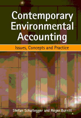 Contemporary Environmental Accounting -  Roger Burritt,  Stefan Schaltegger