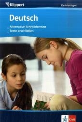 Deutsch: Alternative Schreibformen/Texte erschließen 3./4. Schuljahr