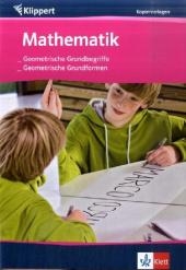 Mathematik: Geometrische Grundbegriffe / Geometrische Grundformen