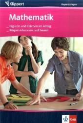 Mathematik: Flächen erkennen und konstruieren / Körper erkennen und bauen - Heike Hofmann, Marion Rieder