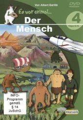 Es war einmal . . . der Mensch, 1 DVD. Tl.4