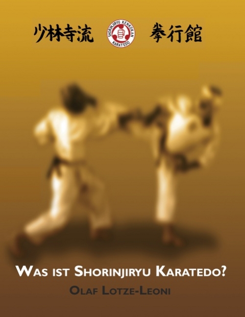 Was ist Shorinjiryu Karatedo? - Olaf Lotze-Leoni