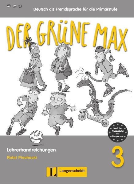 Der grüne Max 3 - Lehrerhandreichungen 3