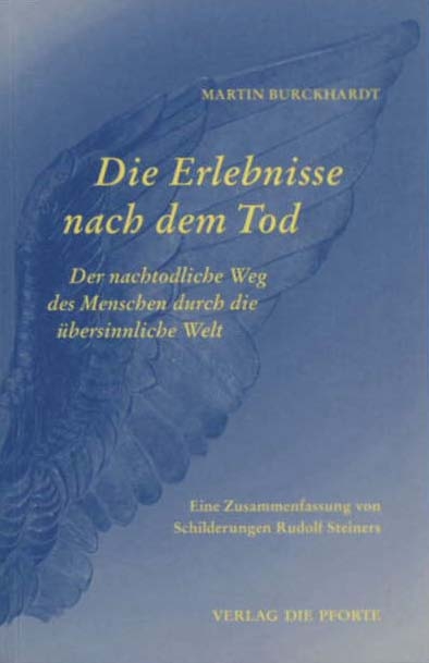 Die Erlebnisse nach dem Tod - Martin Burckhardt