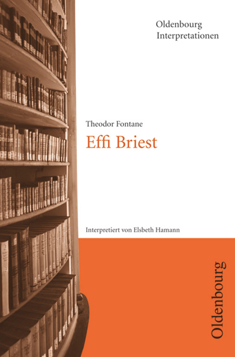 Oldenbourg Interpretationen - Theodor Fontane, Elsbeth Hamann