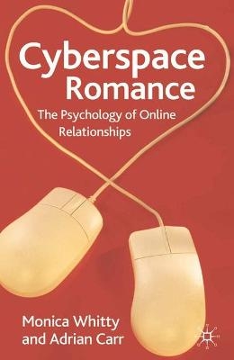 Cyberspace Romance - Monica Whitty, Adrian Carr