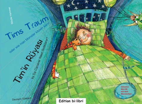 Tims Traum - oder wie man Monster kitzeln kann / Tim'in Rüyasi - Sibylle Hammer