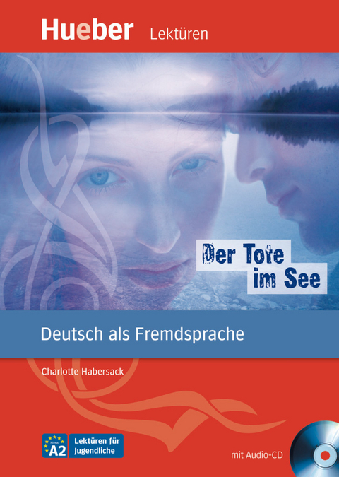 Der Tote im See - Charlotte Habersack