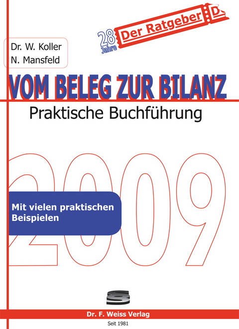 Vom Beleg zur Bilanz 2009 - Werner Koller, Norbert Mansfeld