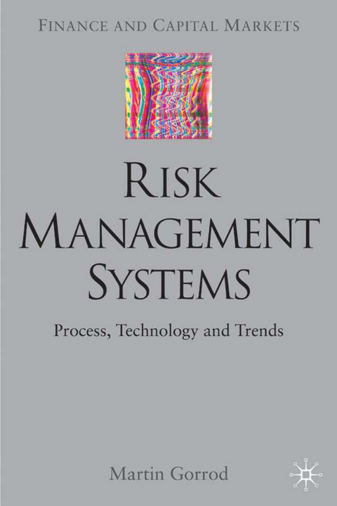 Risk Management Systems - M. Gorrod