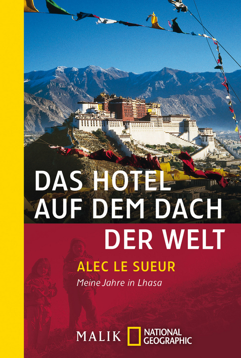 Das Hotel auf dem Dach der Welt - Alec Le Sueur