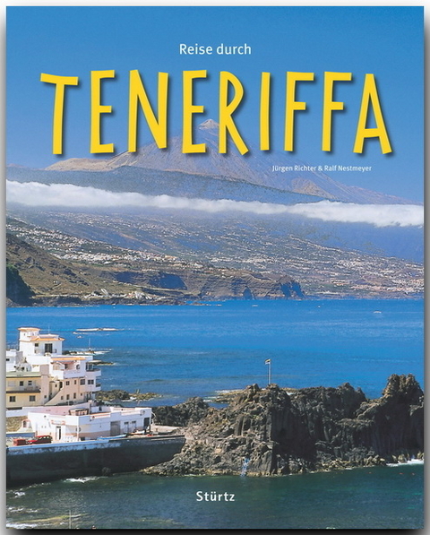 Reise durch Teneriffa - Ralf Nestmeyer