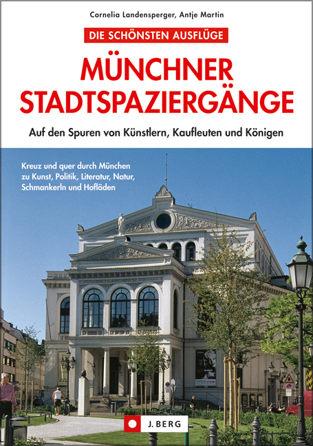 Münchner Stadtspaziergänge - Cornelia Landensperger, Antje Martin