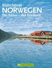 Bildschönes Norwegen - Jürgen Goldberg, Ralf Schröder