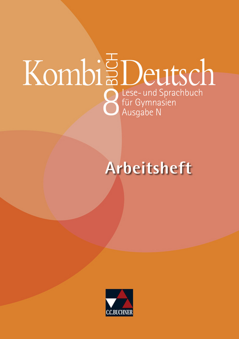 Kombi-Buch Deutsch - Ausgabe N / Kombi-Buch Deutsch N AH 8 - Frank Becker, Raphaela Becker, C. Hermann Wolf