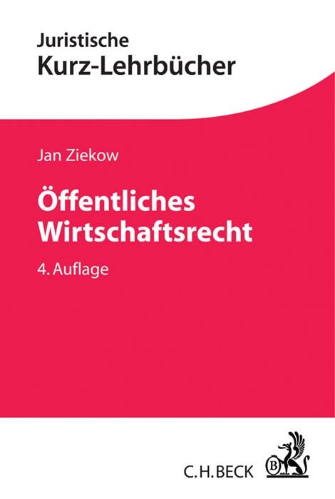 Öffentliches Wirtschaftsrecht - Jan Ziekow