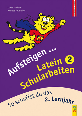 Aufsteigen Latein Schularbeiten 2 - Lukas Sainitzer, Andreas Sulzgruber