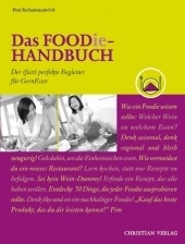 Das Foodie-Handbuch - Pim Techamuanvivit