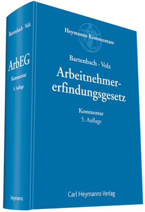 Arbeitnehmererfindergesetz - Kurt Bartenbach, Franz-Eugen Volz