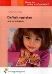 Die Welt verstehen - Ann Roberts, Avril Harpley