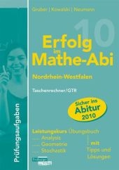 Erfolg im Mathe-Abi 2009 - Prüfungsaufgaben Leistungskurs NRW  Taschenrechner,  GTR