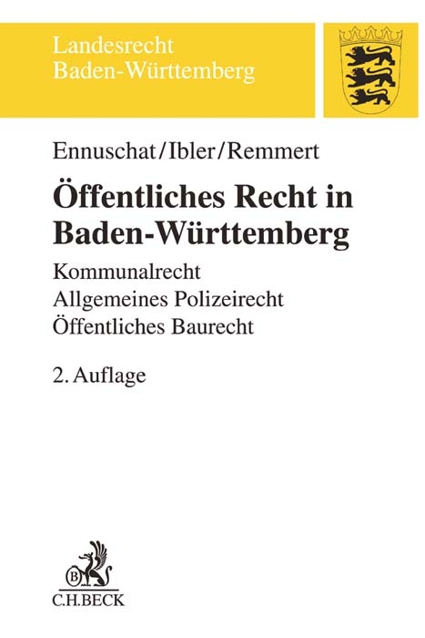 Öffentliches Recht in Baden-Württemberg - Jörg Ennuschat, Martin Ibler, Barbara Remmert