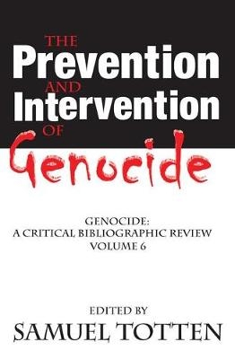 The Prevention and Intervention of Genocide - 