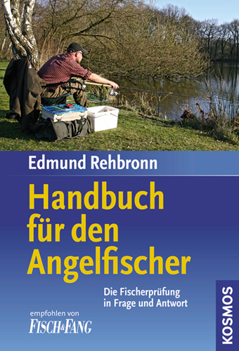 Handbuch für den Angelfischer - Edmund Rehbronn