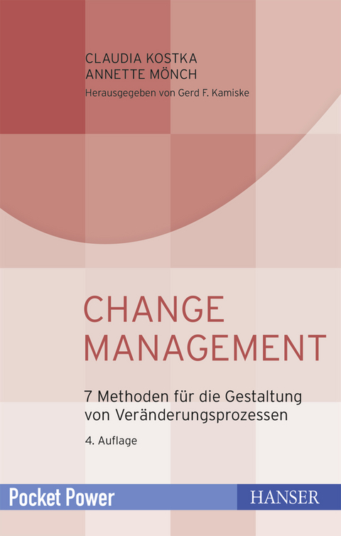 Change Management - Claudia Kostka, Annette Mönch