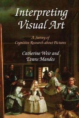 Interpreting Visual Art -  Evans Mandes,  Catherine Weir