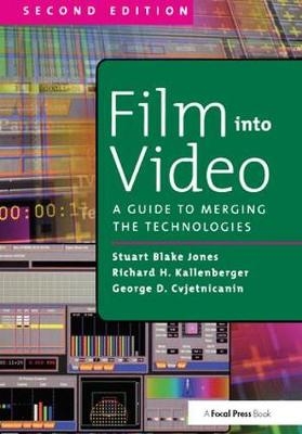 Film Into Video -  George Cvjetnicanin,  Richard Kallenberger