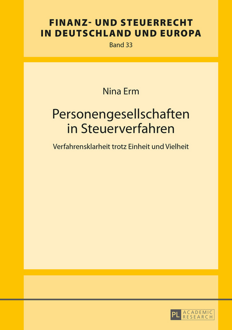 Personengesellschaften in Steuerverfahren - Nina Erm