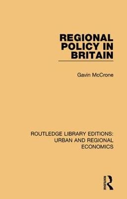 Regional Policy in Britain -  Gavin McCrone