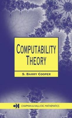 Computability Theory -  S. Barry Cooper