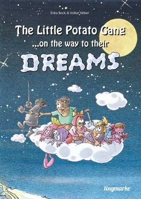 The little potato gang on the way to their dreams - Erika Bock