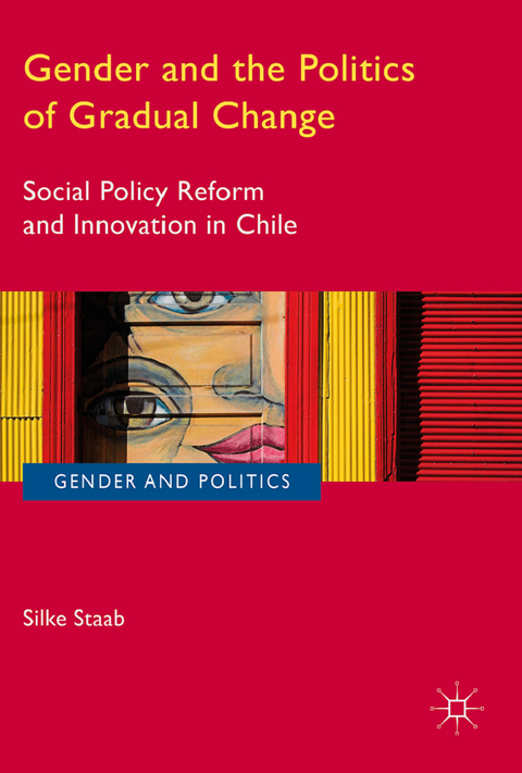 Gender and the Politics of Gradual Change - Silke Staab