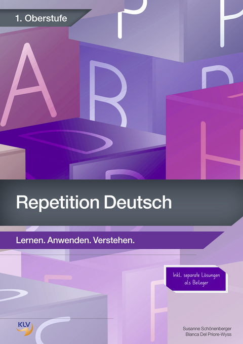 Repetition Deutsch / Repetition - Deutsch 1. Oberstufe - Bianca Del Priore, Susanne Schönenberger