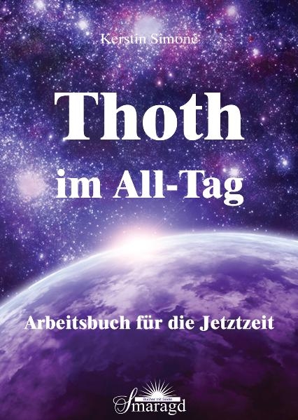 Thoth im All-Tag - Kerstin Simoné