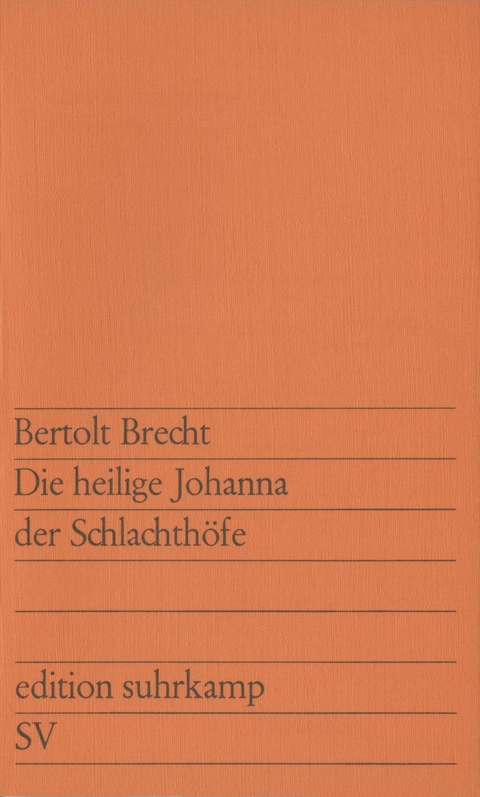 Die heilige Johanna der Schlachthöfe - Bertolt Brecht