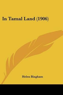 In Tamal Land (1906) - Helen Bingham