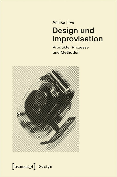 Design und Improvisation - Annika Frye