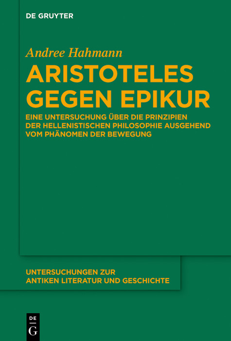 Aristoteles gegen Epikur -  Andree Hahmann