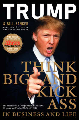 Think Big - Donald J. Trump, Bill Zanker