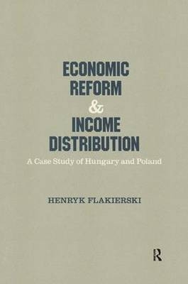 Economic Reform and Income Distribution -  Henryk Flakierski