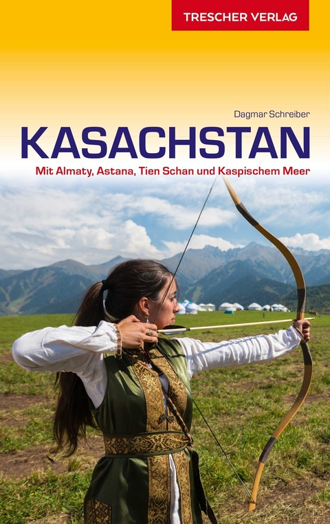 Reiseführer Kasachstan -  Dagmar Schreiber